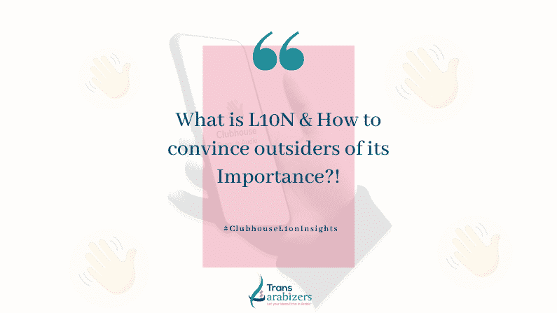 What is L10n & How to Convince Outsiders of its Importance?